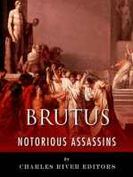 Notorious Assassins: The Life and Legacy of Marcus Brutus