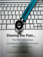 Sharing the Pain...The RSD Interviews
