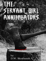 The Servant Girl Annihilators