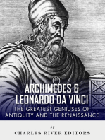 Archimedes and Leonardo Da Vinci: The Greatest Geniuses of Antiquity and the Renaissance