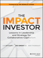 The Impact Investor: Lessons in Leadership and Strategy for Collaborative Capitalism