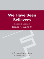 We Have Been Believers: An African American Systematic Theology