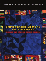 Empowering Memory and Movement: Thinking and Working across Borders