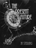 The Present Future