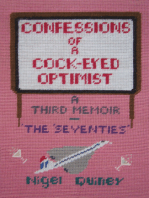 Confessions of a Cock-Eyed Optimist