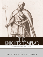 Legends of the Middle Ages: The History and Legacy of the Knights Templar