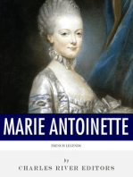 French Legends: The Life and Legacy of Marie Antoinette