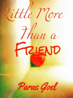 Little More than a Friend