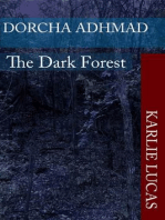 Dorcha Adhmad The Dark Forest