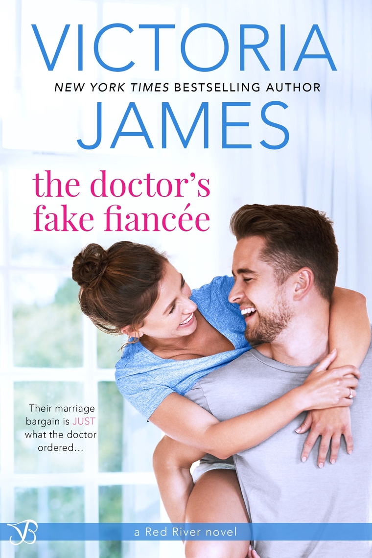 The Doctor's Fake Fiancee by Victoria James - Ebook | Scribd