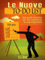 Le Nuove To-Do List - Una Guida Semplice Per Fare Realmente Le Cose Importanti