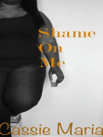 Shame On Me
