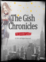 The Gish Chronicles: Volume 1: Smarmy Glamazons and the People Who Love Them