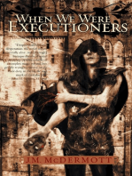 When We Were Executioners