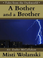A Bother and a Brother: a short story: Tales from the Darkworld: Ember