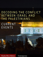 Decoding the Conflict Between Israel and the Palestinians - The History and Terms of the Middle East Peace Process