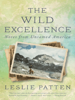 The Wild Excellence: Notes from Untamed America