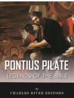 Legends of the Bible: The Life and Legacy of Pontius Pilate