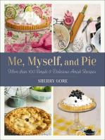 Me, Myself, and Pie: More Than 100 Simple and Delicious Amish Recipes