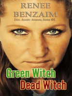 Green Witch, Dead Witch