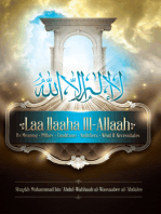 Laa Ilaaha Ill-Allaah: Its Meaning, Pillars,  Conditions, Nullifiers, and What It Necessitates