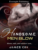 Handsome Men Blow