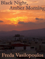 Black Night, Amber Morning