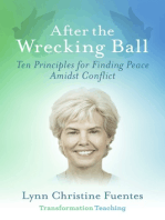 After the Wrecking Ball: Ten Principles for Finding Peace Amidst Conflict