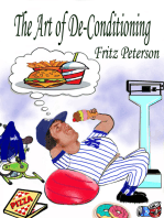 The Art of De-conditioning: Eating Your Way to Heaven
