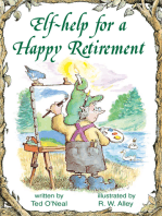 Elf-help for a Happy Retirement