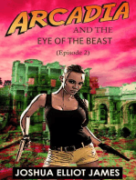 Arcadia And The Eye Of The Beast