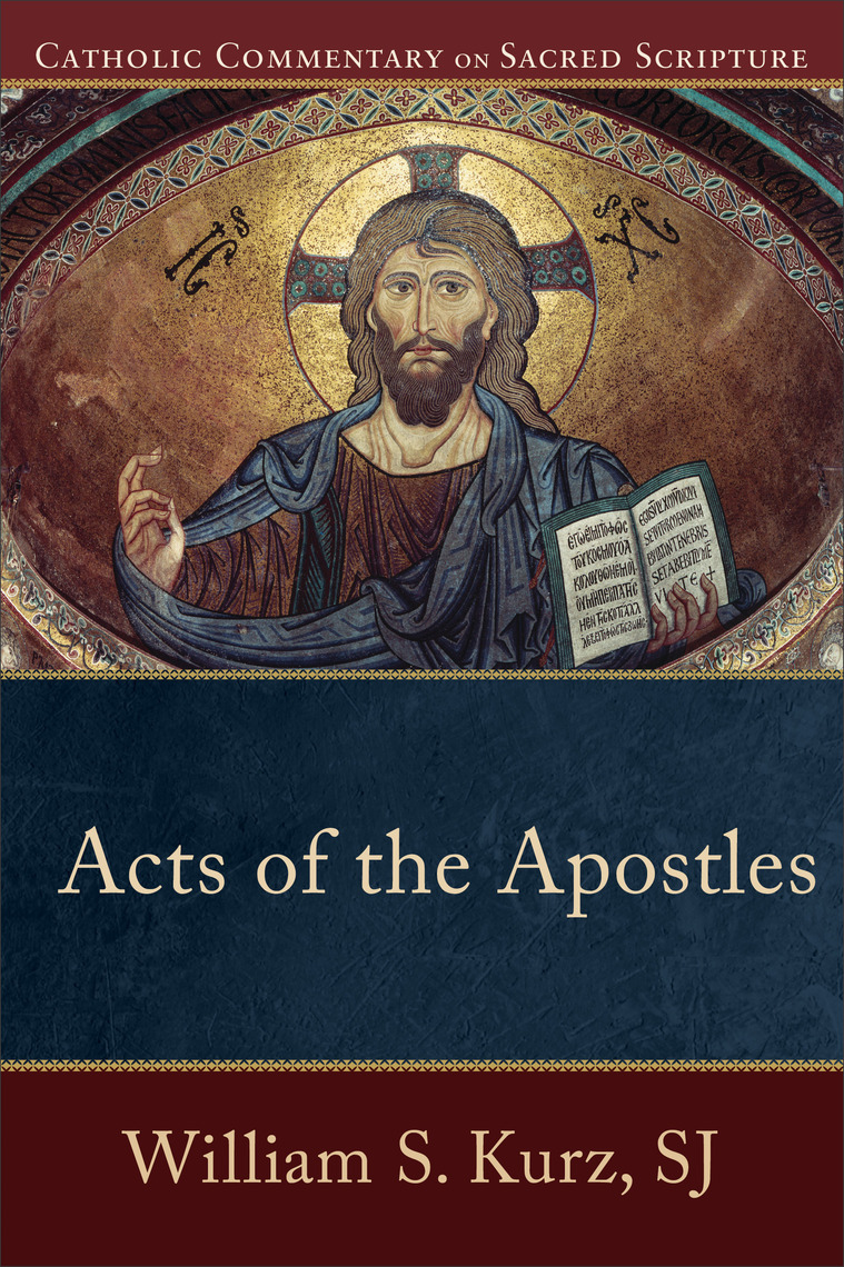 Acts of the Apostles (Catholic Commentary on Sacred Scripture) by ...