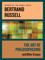 The Art of Philosophizing: And Other Essays