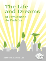 The Life and Dreams of Pimientos de Padrón