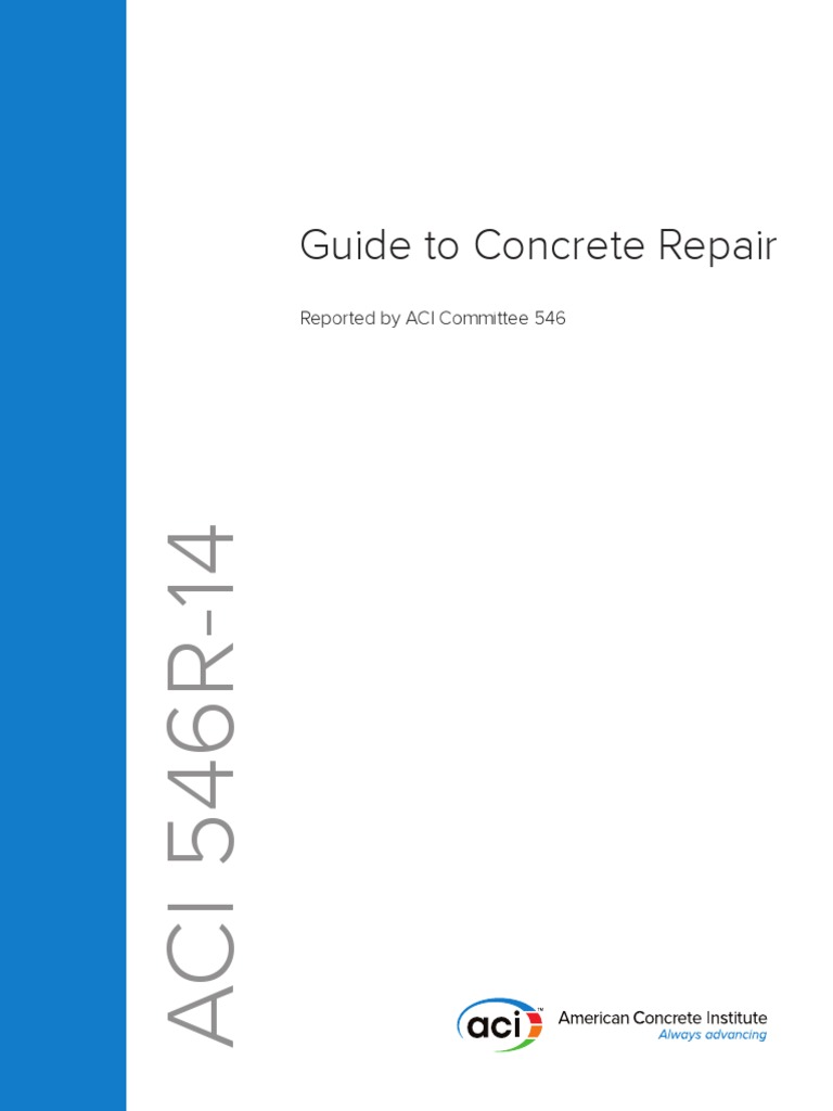 Read ACI 546R-14: Guide to Concrete Repair Online by American Concrete