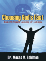 Choosing God’s Fast: Biblical Strategies for Conquering Life’s Challenges