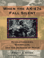 When the AK-47s Fall Silent