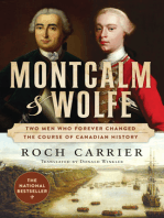 Montcalm And Wolfe: Two Men Who Forever Changed the Course of Canadian History