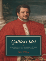 Galileo's Idol: Gianfrancesco Sagredo and the Politics of Knowledge