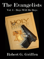 The Evangelists: Boys Will Be Boys