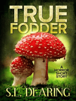 True Fodder: A Horror Short Story