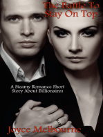 The Battle To Stay On Top (A Steamy Romance Short Story About Billionaires)
