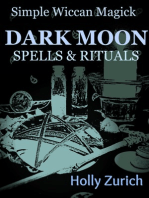 Simple Wiccan Magick Dark Moon Spells and Rituals