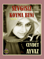 Sevgisiz Koyma Beni (Şiir)