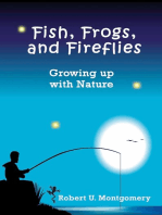 Fish, Frogs, and Fireflies