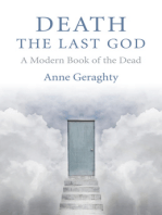 Death, the Last God: A Modern Book of the Dead