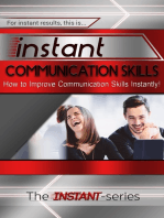 Instant Communication Skills: How to Improve Communications Skills Instantly!