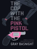 The Cop with the Pink Pistol