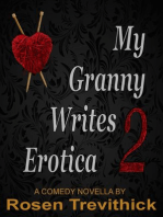 My Granny Writes Erotica 2 (The Second Quickie)