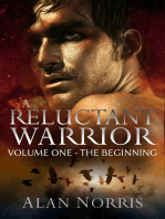 A Reluctant Warrior Volume One The Beginning